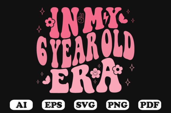 In My 6 Year Old Era Wavy Svg T-shirt