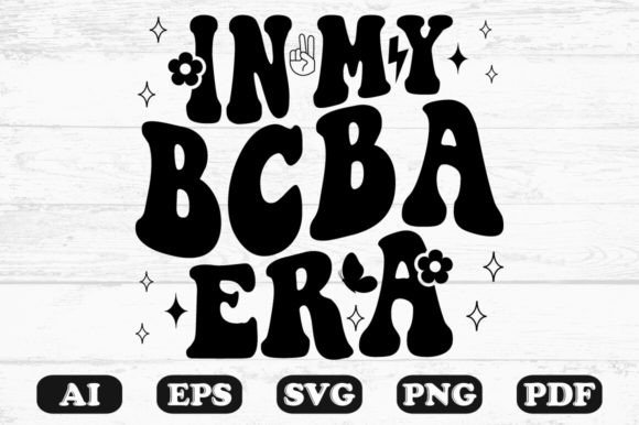In My BCBA Era Retro Wavy Svg T-shirt