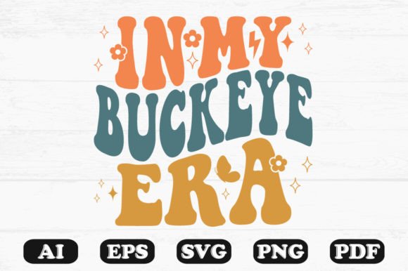 In My Buckeye Era Retro Wavy Svg