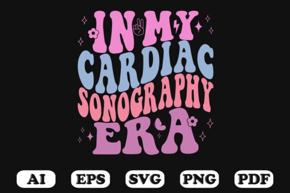 In My Cardiac Sonography Era Retro Wavy