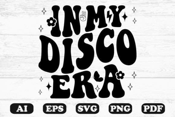 In My Disco Era Retro Wavy Svg T-shirt