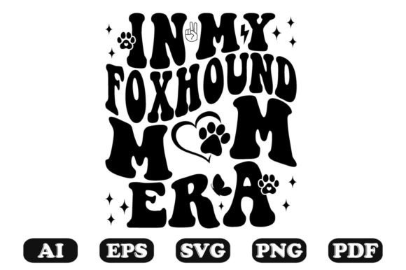 In My Foxhound Mom Era Wavy SVG Review