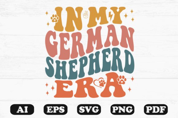 In My German Shepherd Era Retro Wavy SVG Design Review