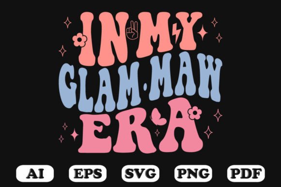 In My Glam·Maw Era Retro Wavy Svg