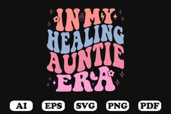 In My Healing Auntie Era Retro Wavy SVG Review