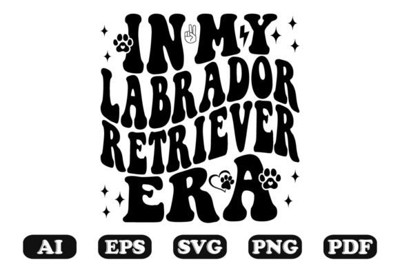In My Labrador Retriever Era Wavy SVG