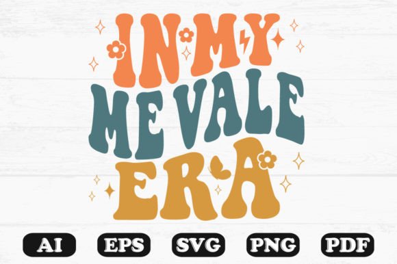 In My Me Vale Era Retro Wavy Svg
