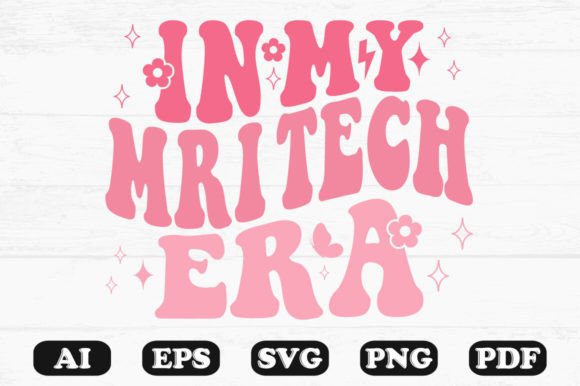 In My MRI Tech Era Retro Wavy Svg