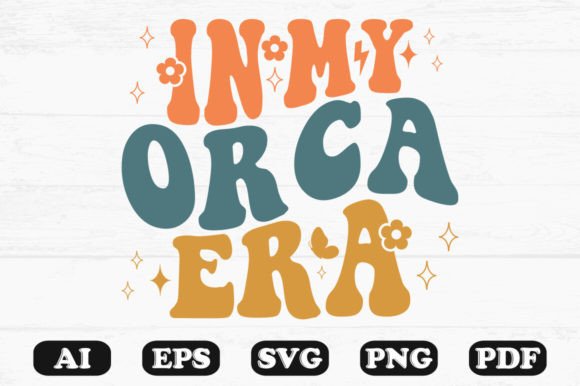 In My Orca Era Retro Wavy Svg T-shirt