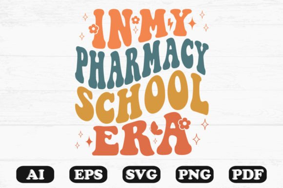 In My Pharmacy School Era Retro Wavy Svg