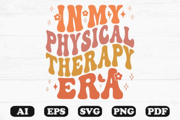 In My Physical Therapy Era Wavy Svg