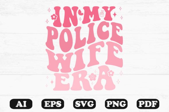 In My Police Wife Era Retro Wavy SVG Review