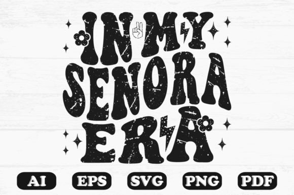 In My Señora Era Svg T-shirt