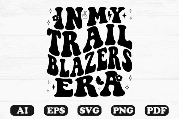In My Trailblazers Era Retro Wavy SVG Review