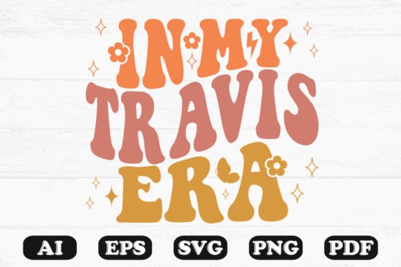 In My Travis Era Retro Wavy Svg T-shirt