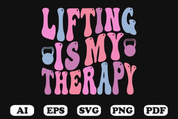 Lifting is My Therapy Wavy Svg T-shirt